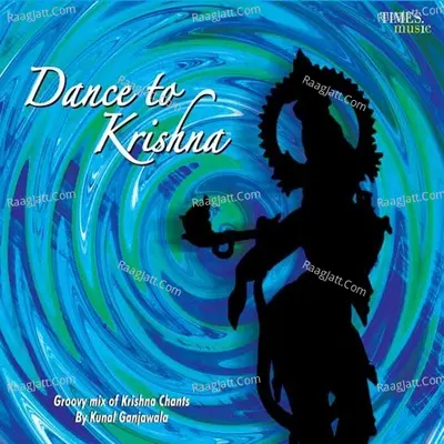 Dance to Krishna - Kunal Ganjawala