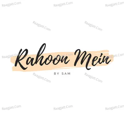 Rahoon Mein Cover