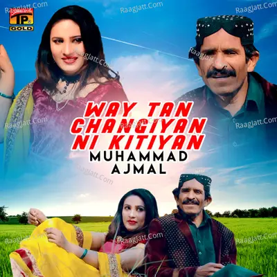Way Tan Changiyan Ni Kitiyan - Single