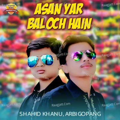 Asan Yar Baloch Hain - Single
