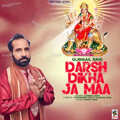Darsh Dikha Ja Maa - Gurmail Rahi