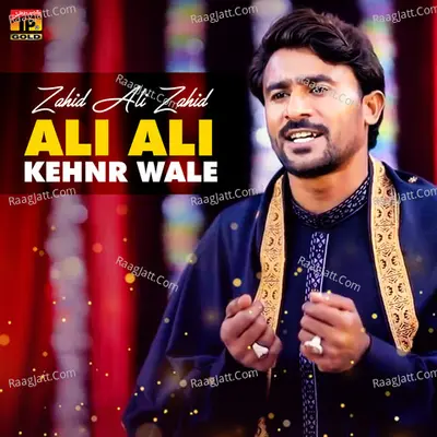 Ali Ali Kehnr Wale - Single