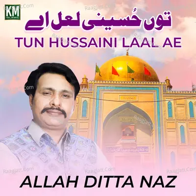 Tun Hussaini Laal Ae - Single Cover