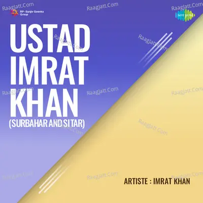 Ustad Imrat Khan Surbahar And Sitar