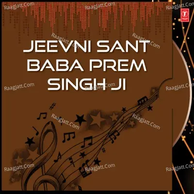 Jeevni Sant Baba Prem Singh Ji - Randhir