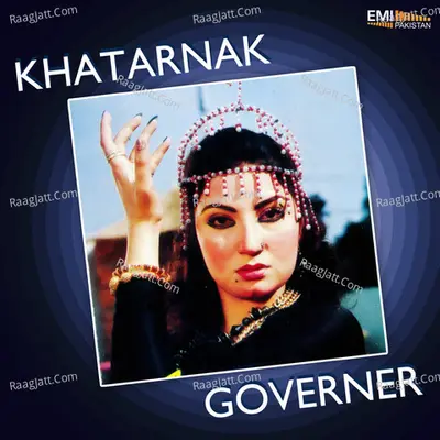 Khatarnak / Governor - Noor Jehan