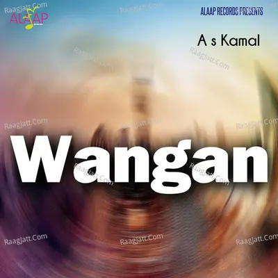 Wangan - A s Kamal
