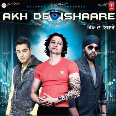 Ankh De Ishaare - gourav dayal