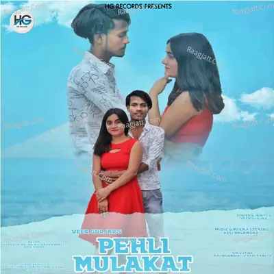 Pehli Mulakat - Single