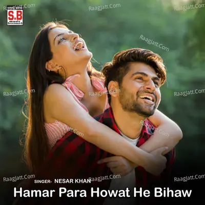 Hamar Para Howat He Bihaw Cover