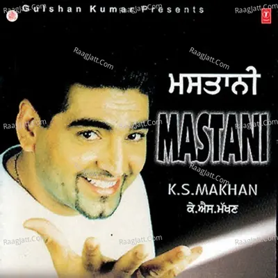 Mastani - K.S. Makhan