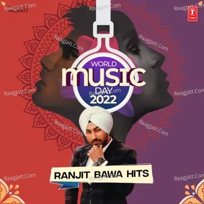 World Music Day 2022 Ranjit Bawa Hits Poster