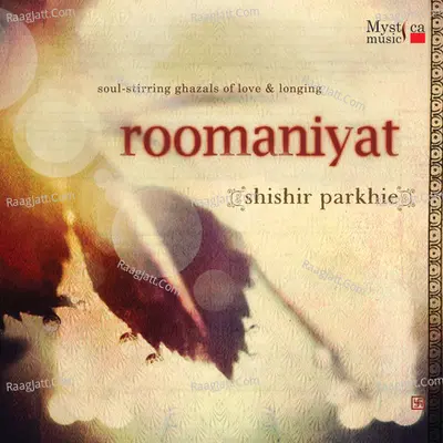 Roomaniyat - Shishir Parkhie