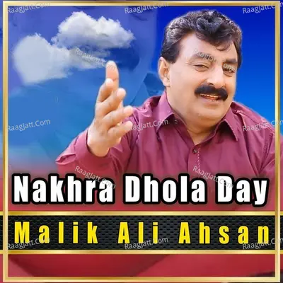 Nakhra Dhola Day Cover