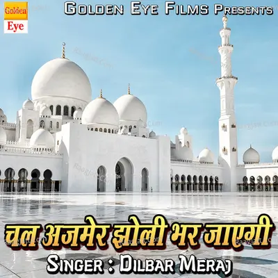 Chal Ajmer Jholi Bhar Jayegi Poster