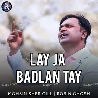 Lay Ja Badlan Tay Poster