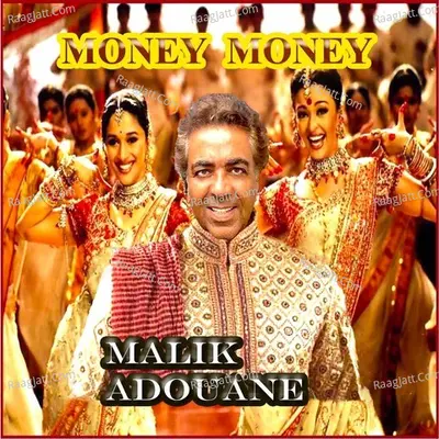 Money Money - Malik Adouane