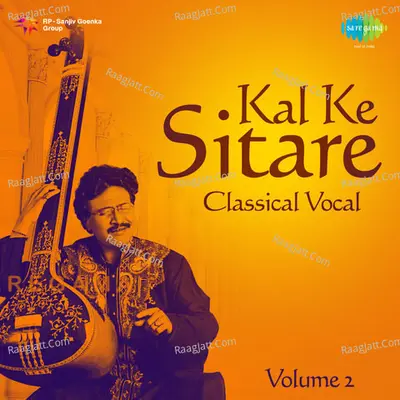Kal Ke Sitare Vol 2 Classical Vocal  - prabhat gangola