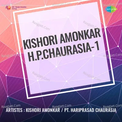 Kishori Amonkar H P Chaurasia 1 - Kishori Amonkar