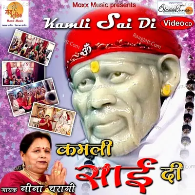 Kamli Sai Di - Neena Charagi