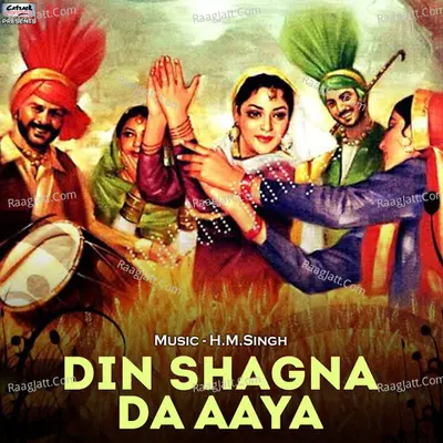 Din Shagna Da Aaya - Single Cover