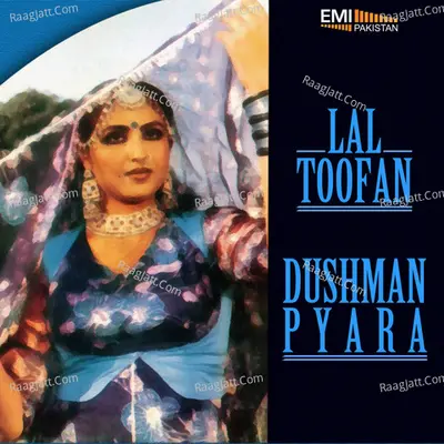 Dushman Payara - Lal Toofan - Nahid Akhtar