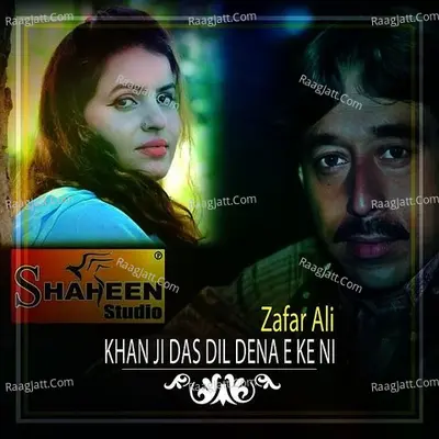 Khan Ji Das Dil Dena E Ke Ni - Single Cover