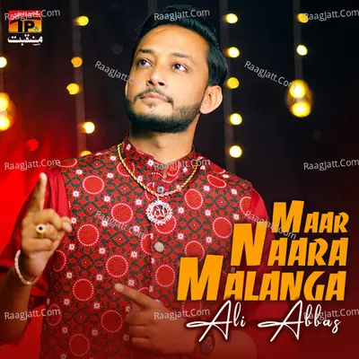 Maar Naara Malanga - Single