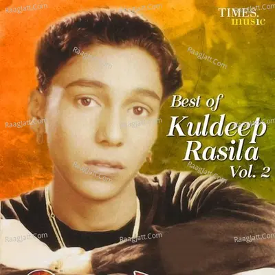 Best of Kuldeep Rasila Vol.2 - Kuldeep Rasila