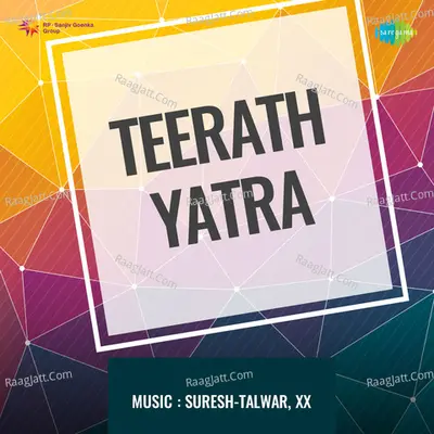 Teerath Yatra - Suman Kalyanpur