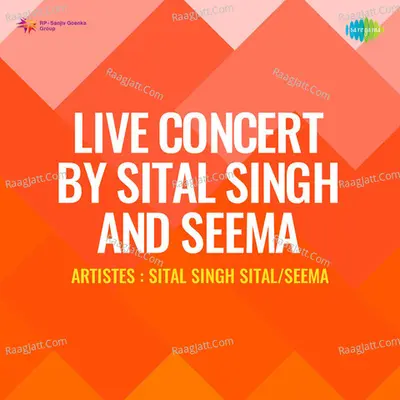 Live Concert By Sital Singh And Seema - Sital Singh Sital