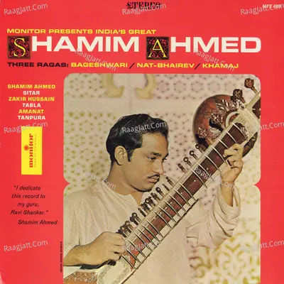 India's Great Shamim Ahmed: Three Ragas - shamim ahmed