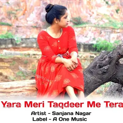 Yara Meri Taqdeer Me Tera