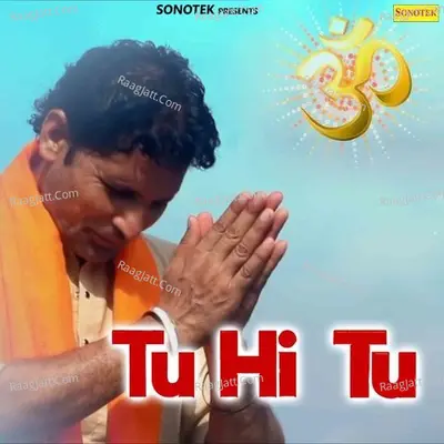 Tu Hi Tu