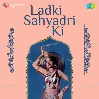 Ladki Sahyadri Ki Poster
