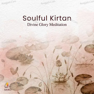 Soulful Kirtan: Divine Glory Meditation Cover