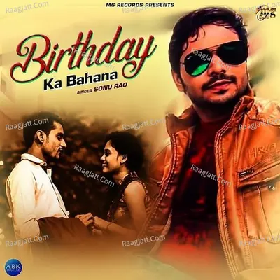 Birthday Ka Bahana - Single Cover