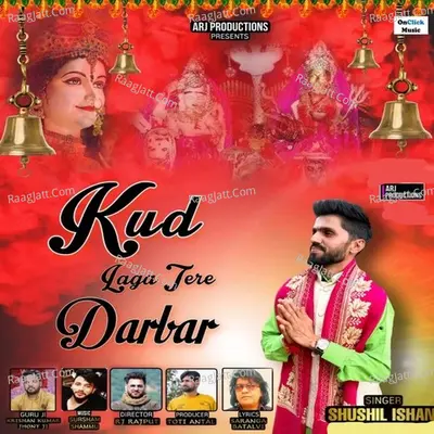 Kud Laga Tere Darbar