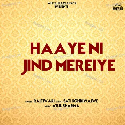 Haaye Ni Jind Mereiye