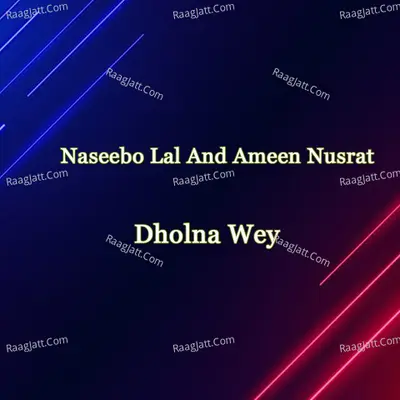 Dholna Wey Cover