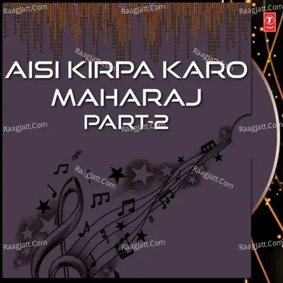 Aisi Kirpa Karo Maharaj Part-2 - SANT BABA RANJIT SINGH JI (DHADHRIAN WALE)