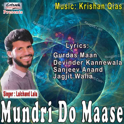 Mundri Do Maase - Lalchand Lala
