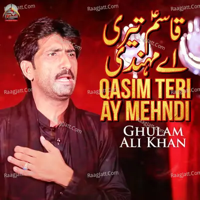 Qasim Teri Ay Mehndi - Single Cover