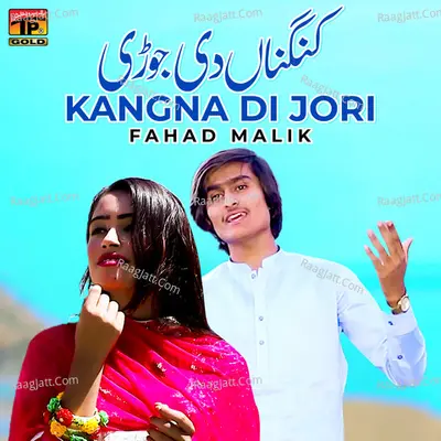 Kangna Di Jori - Single