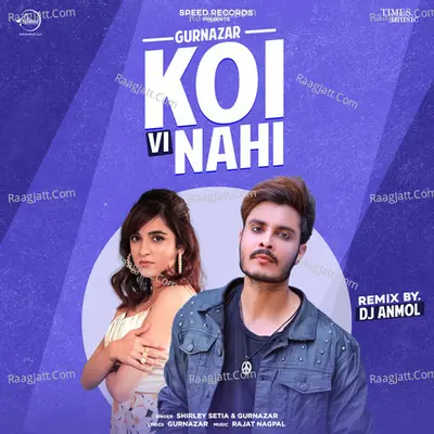 Koi Vi Nahi Remix Cover
