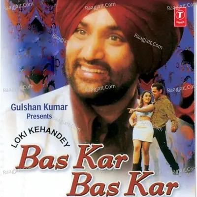 Loki Kehandey Bas Kar Bas Kar - Surjit Bindrakhia