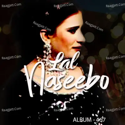 Naseebo Laal Ecd 467 Poster
