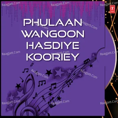Phulaan Wangoon Hasdiye Kooriey - Surjit Bindrakhia