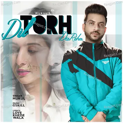 Dil Torh Da Reha Cover