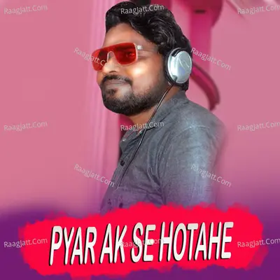 Pyar Ek Se Hota He Cover